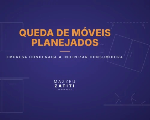 Empresa é condenada a indenizar consumidora por queda de móveis planejados
